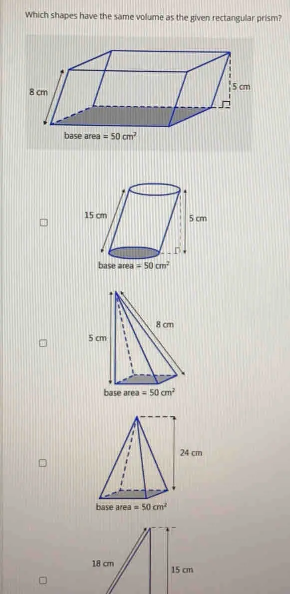 Which shapes have the same volume as the given rectangular prism?